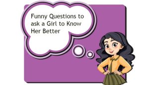 An illustration of a girl standing next to a speech bubble with the text 'Funny Questions to Ask a Girl to Know Her Better.' The background is purple, and the girl has dark hair and a yellow shirt.
