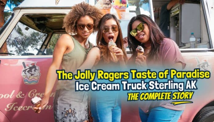 The Jolly Rogers Taste of Paradise Ice Cream Truck Sterling AK featured image showing visitors enjoying colorful ice cream treats beside the famous mobile dessert truck on Alaska’s Kenai Peninsula.