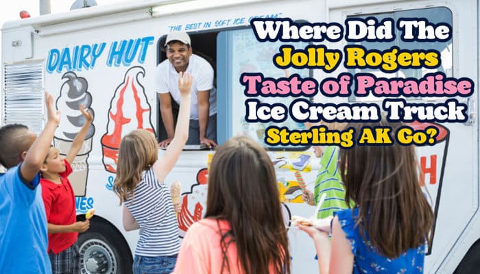 Where Did The Jolly Rogers Taste of Paradise Ice Cream Truck Sterling AK Go - Food Fun Trip - FoodFunTrip The Jolly Rogers Taste of Paradise Ice Cream Truck Sterling AK image showing children gathering around a popular mobile ice cream truck during a summer community stop in Sterling, Alaska.