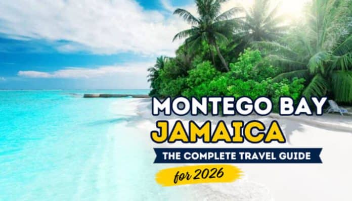 Montego Bay Jamaica travel guide cover featuring a turquoise Caribbean beach, white sand, palm trees, and tropical scenery for 2026.