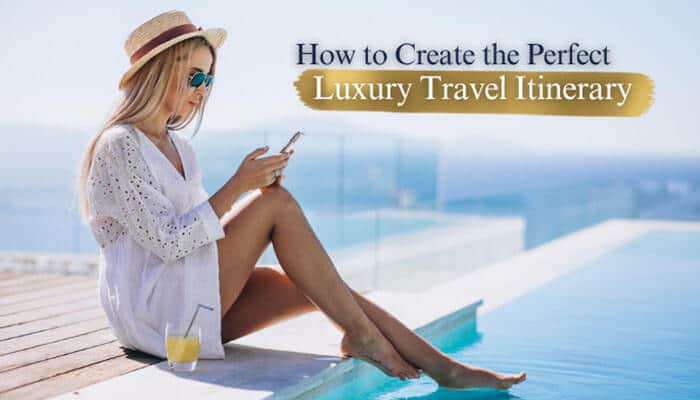 How to Create the Perfect Luxury Travel Itinerary - Food Fun Trip - FoodFunTrip Luxury Travel Blog Holiday Inspiration Turquoise Holidays featuring a perfect luxury travel itinerary with a traveler relaxing by an infinity pool, enjoying a peaceful ocean view, and planning an exclusive vacation experience.